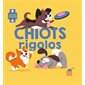 Chiots rigolos : Un livre à tirettes : Livre cartonné