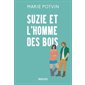 Suzie et l'homme des bois : RMC