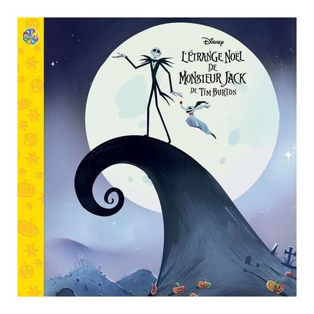 Disney L'étrange Noël de Monsieur Jack de Tim Burton : Les petits classiques : Couverture souple