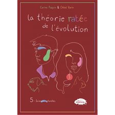 La théorie ratée de l'évolution T.05 : Sciences naturelles : 9-11