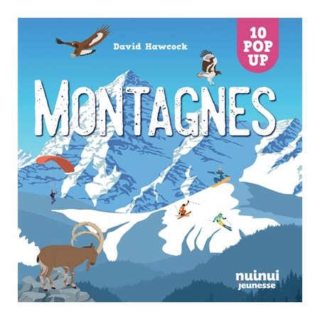 Montagnes : 10 pop-up : Saisissants pop-up : Livre cartonné