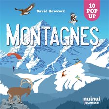 Montagnes : 10 pop-up : Saisissants pop-up : Livre cartonné