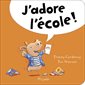 J'adore l'école ! : Arthur : Livre cartonné