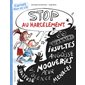 Stop au harcèlement : Carnet Max et Lili : Des jeux de réflexion, des messages à décoder, des quiz ainsi que des conseils pratiques pour la confiance en soi et la défense personnelle