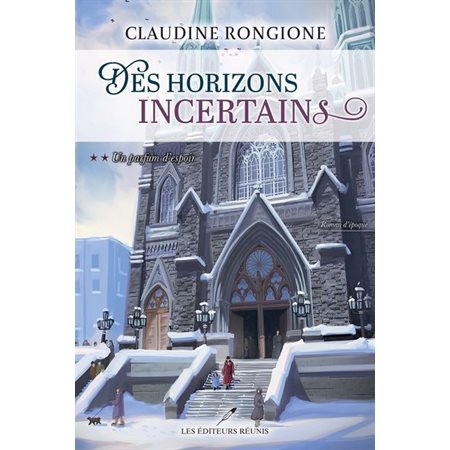 Des horizons incertains T.02 : Un parfum d’espoir : HIS