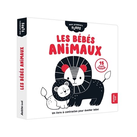 Les bébés animaux : Un livre à contrastes pour éveiller bébé : Mes premiers flaps : Livre cartonné