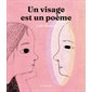 Un visage est un poème : Couverture rigide