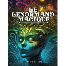 Le Lenormand magique : Cartes divinatoires