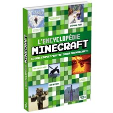 L'encyclopédie Minecraft : Le guide complet pour tout savoir sur Minecraft !