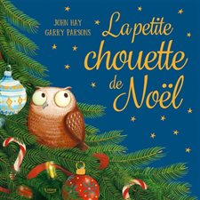 La petite chouette de Noël : Couverture rigide