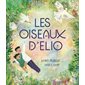 Les oiseaux d'Elio : Couverture rigide