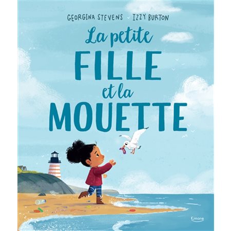 La petite fille et la mouette : Couverture rigide