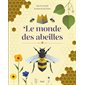 Le monde des abeilles