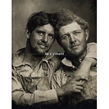 Ils s'aiment : Un siècle de photographies d'hommes amoureux 1850-1950