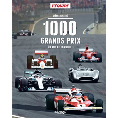 1 000 Grands prix : 70 ans de formule 1