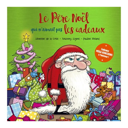 Le Père Noël qui n'aimait pas les cadeaux : Édition collector : Couverture rigide