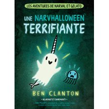 Une Narvhalloween terrifiante : Les aventures de Narval et Gelato T.08 : Bande dessinée