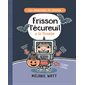 Frisson l’écureuil a la frousse : Les aventures de Frisson T.04 : Couverture rigide