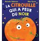 La citrouille qui a peur du noir : Couverture souple