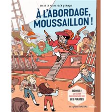 A l'abordage, moussaillon ! : Les aventureurs : Bande dessinée