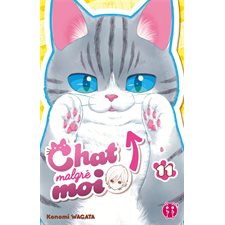 Chat malgré moi T.11 : Manga : JEU