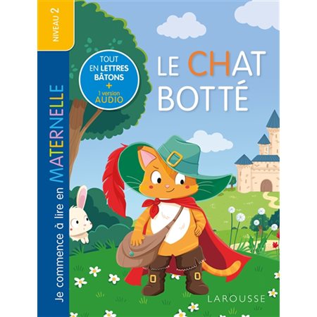 Le chat botté : Je commence à lire en maternelle. Niveau 2