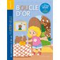 Boucle d'or : Je commence à lire en maternelle. Niveau 2