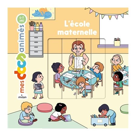 L'école maternelle : Mes docs animés : Livre cartonné