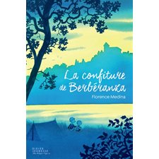 La confiture de Berbéranza : Mon marque-page. + : 9-11