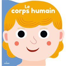 Le corps humain : Mes docs en forme : Livre cartonné