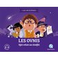 Les ovnis : Objets volants non identifiés : Quelle histoire : Histoire jeunesse. Les mystères