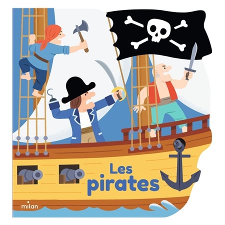 Les pirates : Mes docs en forme : Livre cartonné