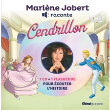 Cendrillon : Marlène Jobert raconte : Livre + CD + flashcode : Couverture rigide