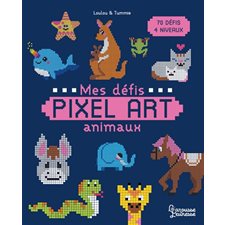 Animaux : Mes défis Pixel Art