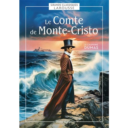 Le comte de Monte-Cristo : Mes grands classiques Larousse