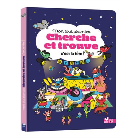 C'est la fête ! : Mon tout premier cherche et trouve