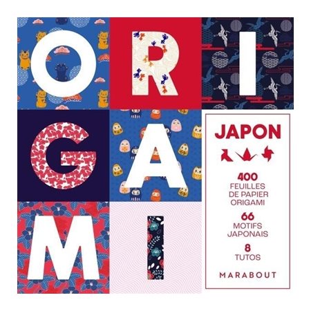 Origami Japon : 400 feuilles de papier origami, 66 motifs japonais, 8 tutos