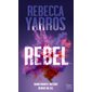 Rebel (FP) : HarperCollins poche. Romance : NR