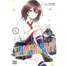 Tomozaki-kun est un loser ! T.01 : Manga : ADO : SHONEN