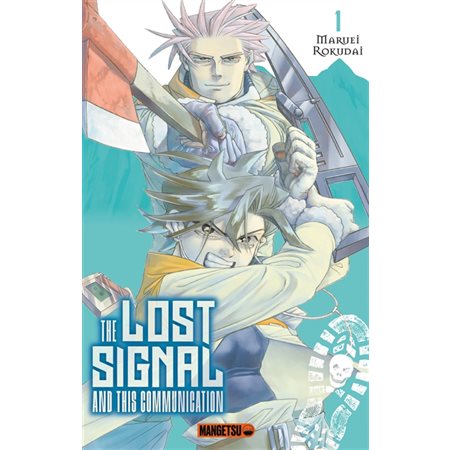 The lost signal and this communication T.01 : Manga : ADO : SHONEN