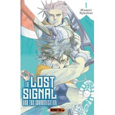 The lost signal and this communication T.01 : Manga : ADO : SHONEN