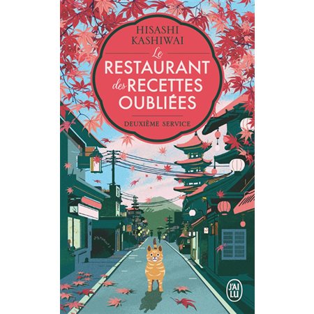 Le restaurant des recettes oubliées : Deuxième service (FP)