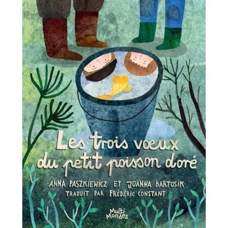 Les trois vœux du petit poisson doré : Couverture rigide