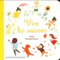 Vive les saisons : Livre cartonné