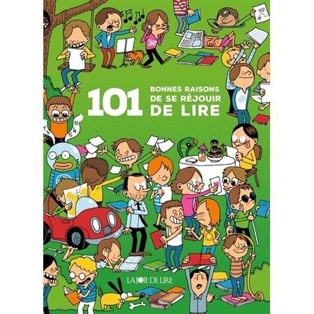 101 bonnes raisons de se réjouir de lire : Nouvelle édition 2024 : Couverture rigide