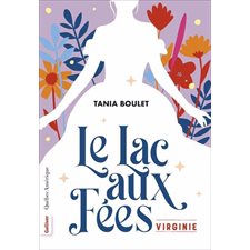 Le lac aux fées T.02 : Virginie : 9-11