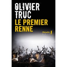 Le premier renne : Noir : SPS