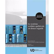 Le système scolaire québécois en douze regards : Intervention