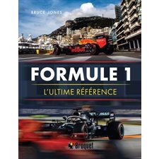 Formule 1 : L'ultime référence