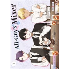 All-guys mixer T.01 : Manga : ADO : SHOJO